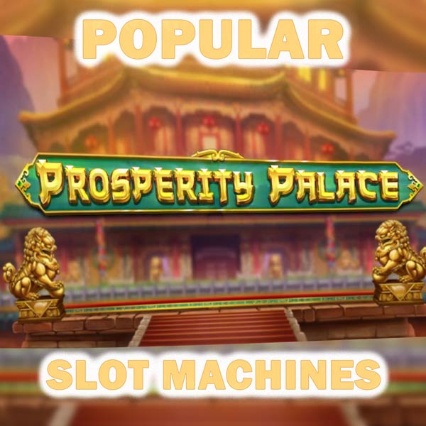 Prosperity Palace slot title